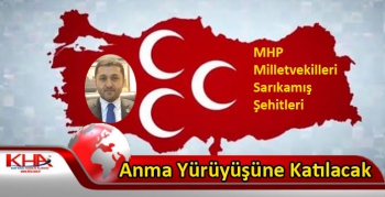 MHP Milletvekilleri Sarıkamış Şehitleri Anma Yürüyüşüne Katılacak