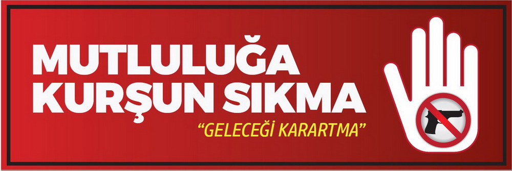 Mutluluğa kurşun sıkma, geleceği karartma