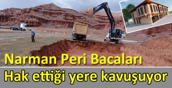 Narman Peri Bacaları hak ettiği yere kavuşuyor