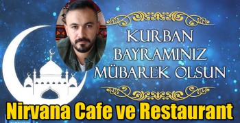 Nirvana Cafe ve Restaurant’ın Kurban Bayramı Mesajı