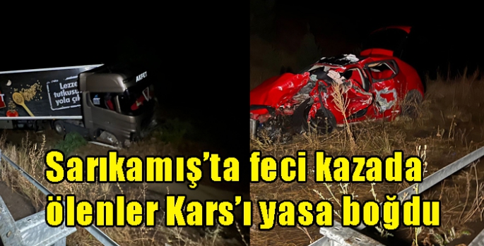 Sarıkamış’ta feci kazada ölenler Kars’ı yasa boğdu