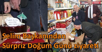 Selim Başkanından Sürpriz Doğum Günü ziyareti