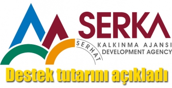 SERKA, mali destek tutarını açıkladı