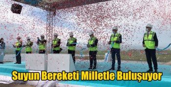 Suyun Bereketi Milletle Buluşuyor