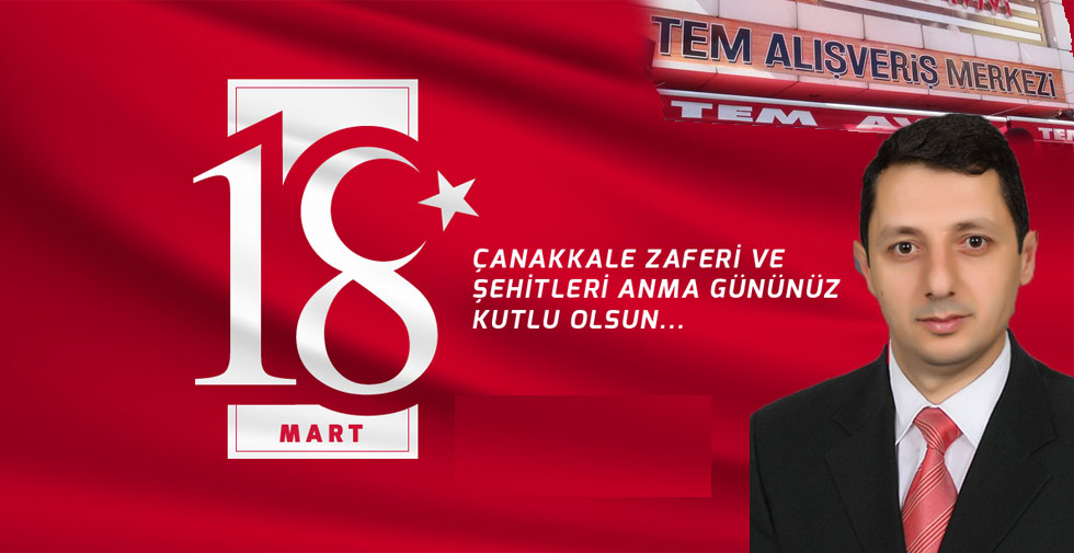 TEM AVM’nin 18 Mart Mesajı