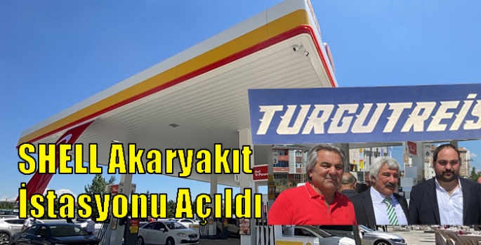 Turgutreis Group’tan yeni bir yatırım daha: SHELL Akaryakıt İstasyonu Açıldı