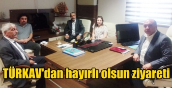 TÜRKAV'dan hayırlı olsun ziyareti