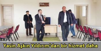 Yasin Aşkın Yıldırım’dan bir hizmet daha